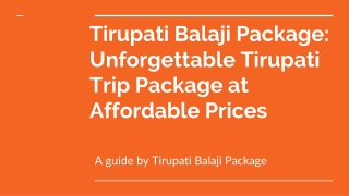 Tirupati Balaji Package: Unforgettable Tirupati Trip Package at Aﬀordable Prices