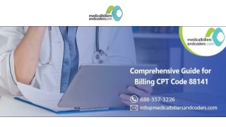 Comprehensive Guide for Billing CPT Code 88141