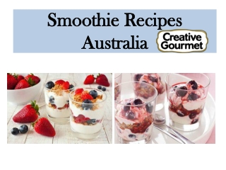 Smoothie Recipes Australia PPT