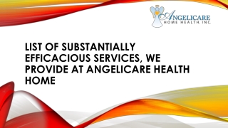 ANGELICARE HEALTHCARE AIM TO OBTAIN YOU THE OPTIMAL STATE OF YOUR HEALTH