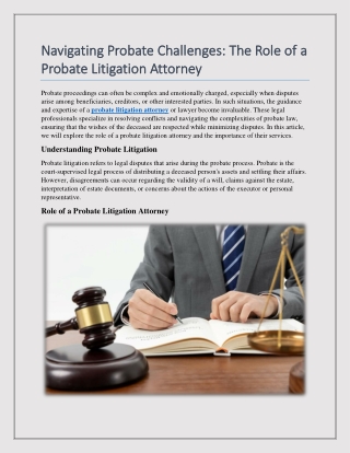 Navigating Probate Challenges: The Role of a Probate Litigation Attorney