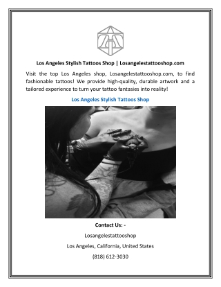 Los Angeles Stylish Tattoos Shop | Losangelestattooshop.com