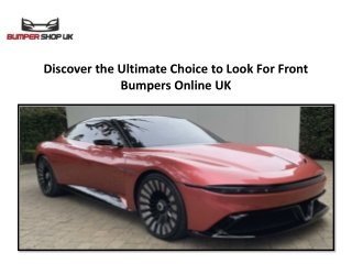 Discover the Ultimate Choice to Look For Front Bumpers Online UK