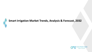 Smart Irrigation Market Growth Potential & Forecast, 2032