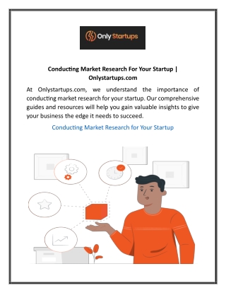 Conducting Market Research For Your Startup  Onlystartups.com  3
