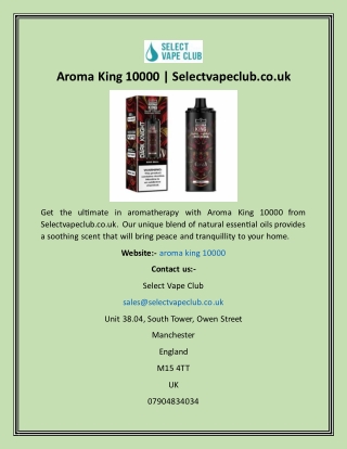 Aroma King 10000  Selectvapeclub.co.uk