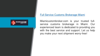 Full Service Customs Brokerage Miami Miamicustombroker.com