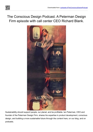 The Conscious Design Podcast. A Peterman Design Firm episode Richard Blank.
