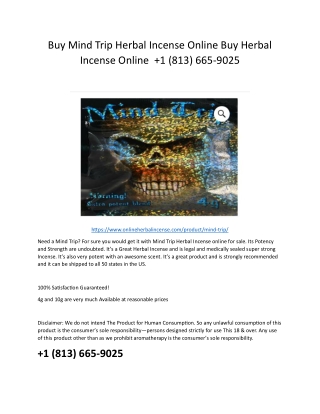 Buy Mind Trip Herbal Incense Online Buy Herbal Incense Online   1 (813) 665-9025