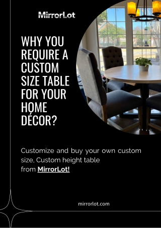 Why You Require a Custom Size Table for Your Home Décor