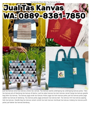 Ô889~8ᣮ8I~ᜪ85Ô (WA) Distributor Tas Kanvas Murah Tas Kanvas Wanita Bandung