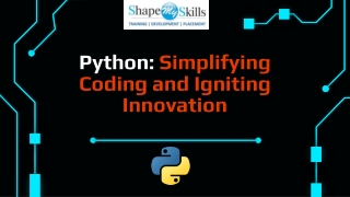 How to Understand Python Coding in Simple Ways? | ShapeMySkills