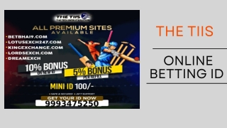 Online Cricket Id Provider | Betting Id | THE TIIS