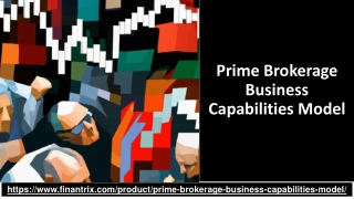 Prime Brokerage Business Capabilities Model