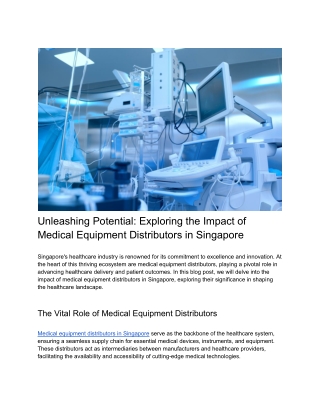 Unleashing Potential_ Exploring the Impact of Medical Equipment Distributors in Singapore