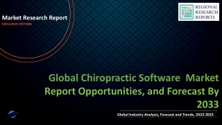 Chiropractic Software Market Expectations and Growth Trends Highlighted Until 2033