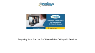 Preparing Your Practice For Telemedicine Orthopedic Services
