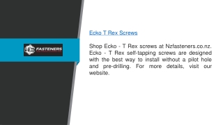 Ecko T Rex Screws Nzfasteners.co.nz