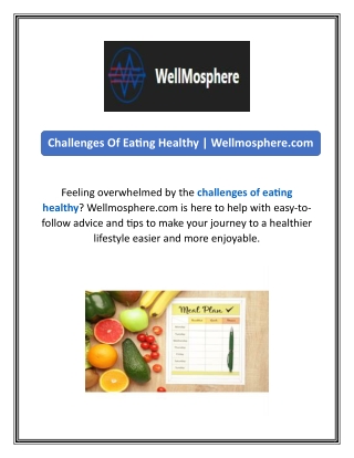 Challenges Of Eating Healthy  Wellmosphere.com