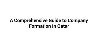 A Comprehensive Guide to Company Formation in Qatar (1)