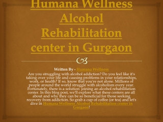 Humana Wellness Alcohol Rehabilitation center in Gurgaon
