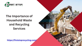 The Importance of Household Waste and Recycling Services