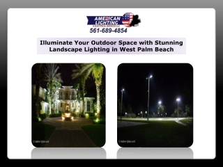 Illuminate Your Outdoor Space with Stunning Landscape Lighting in West Palm Beach