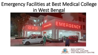 Emergency Facilities at Best Medical College in West Bengal