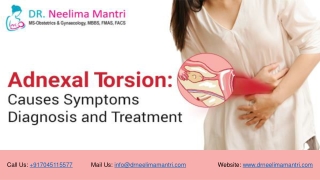 Adnexal Torsion: Causes, Symptoms, Diagnosis and Treatment | Dr Neelima Mantri
