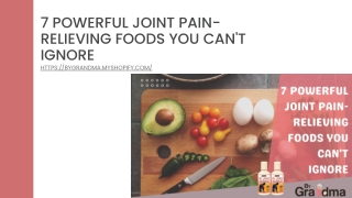 7 Powerful Joint Pain-Relieving Foods You Can't Ignore