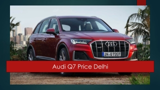 Audi Q7 Price Delhi