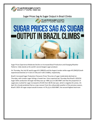 Sugar Prices Sag As Sugar Output In Brazil Climbs