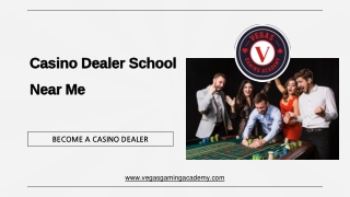 Casino Dealer School Near Me - Vegas Gaming Academy