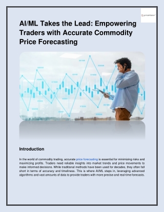 Empowering Traders with Accurate Commodity Price Forecasting