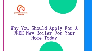 Why You Should Apply For A FREE New Boiler For Your Home Today