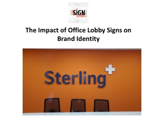 The Impact of Office Lobby Signs on Brand Identity