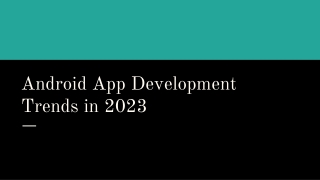 Android App Development Trends in 2023