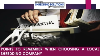 Points to Remember When Choosing a Local Shredding Company