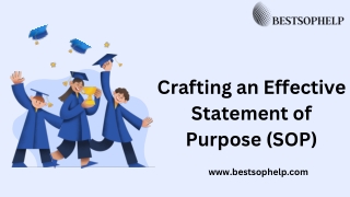 Crafting an Effective Statement of Purpose (SOP)