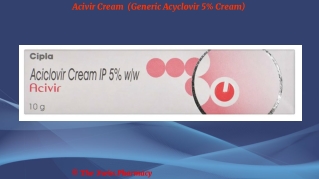 Acivir Cream (Generic Acyclovir 5% Cream)