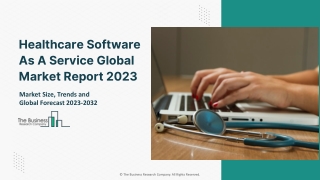 Healthcare Software As A Service Market 2023 : Global Analysis, Size, In Depth