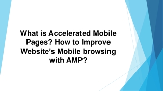 What is Accelerated Mobile Pages