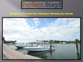 Gorgeous Florida Key Vacation Rentals by Owner