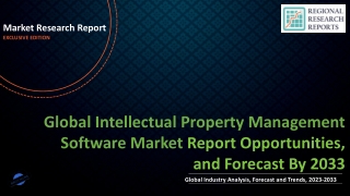 Intellectual Property Management Software Market to Perceive Substantial Growth during 2033