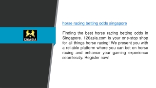Horse Racing Betting Odds Singapore 126asia.com