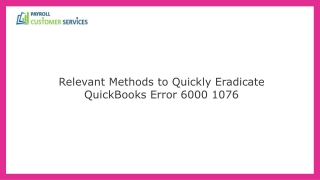 Quick Solutions To Rectify QuickBooks Error 6000 1076