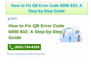 Troubleshooting QB Error Code 6000 832: Tips and Tricks