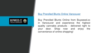 Buy Prerolled Blunts Online Vancouver Buyweed.cc