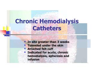 Chronic Hemodialysis Catheters