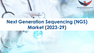 Next Generation Sequencing (NGS) Market Growth and Forecast to 2029